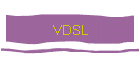 VDSL